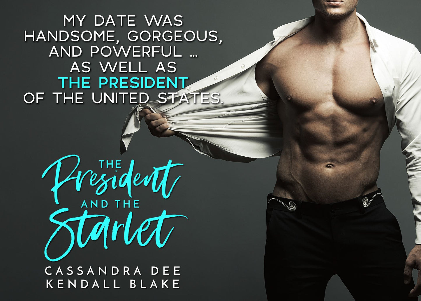 The President and the Starlet