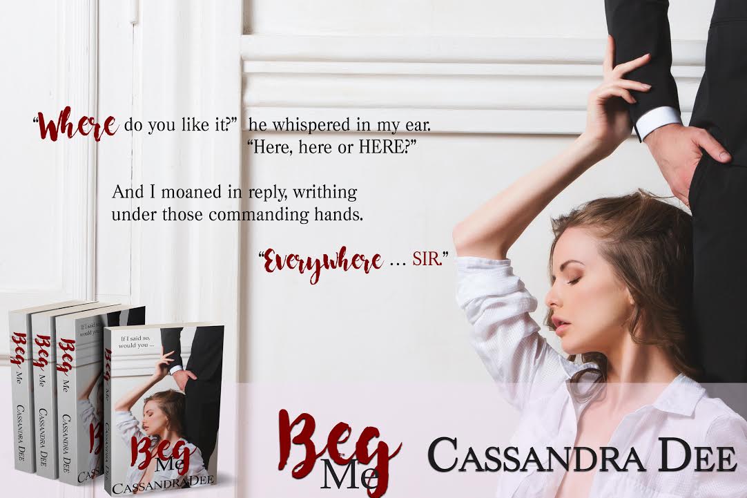 Beg Me: Sold To My Dad’s Boss