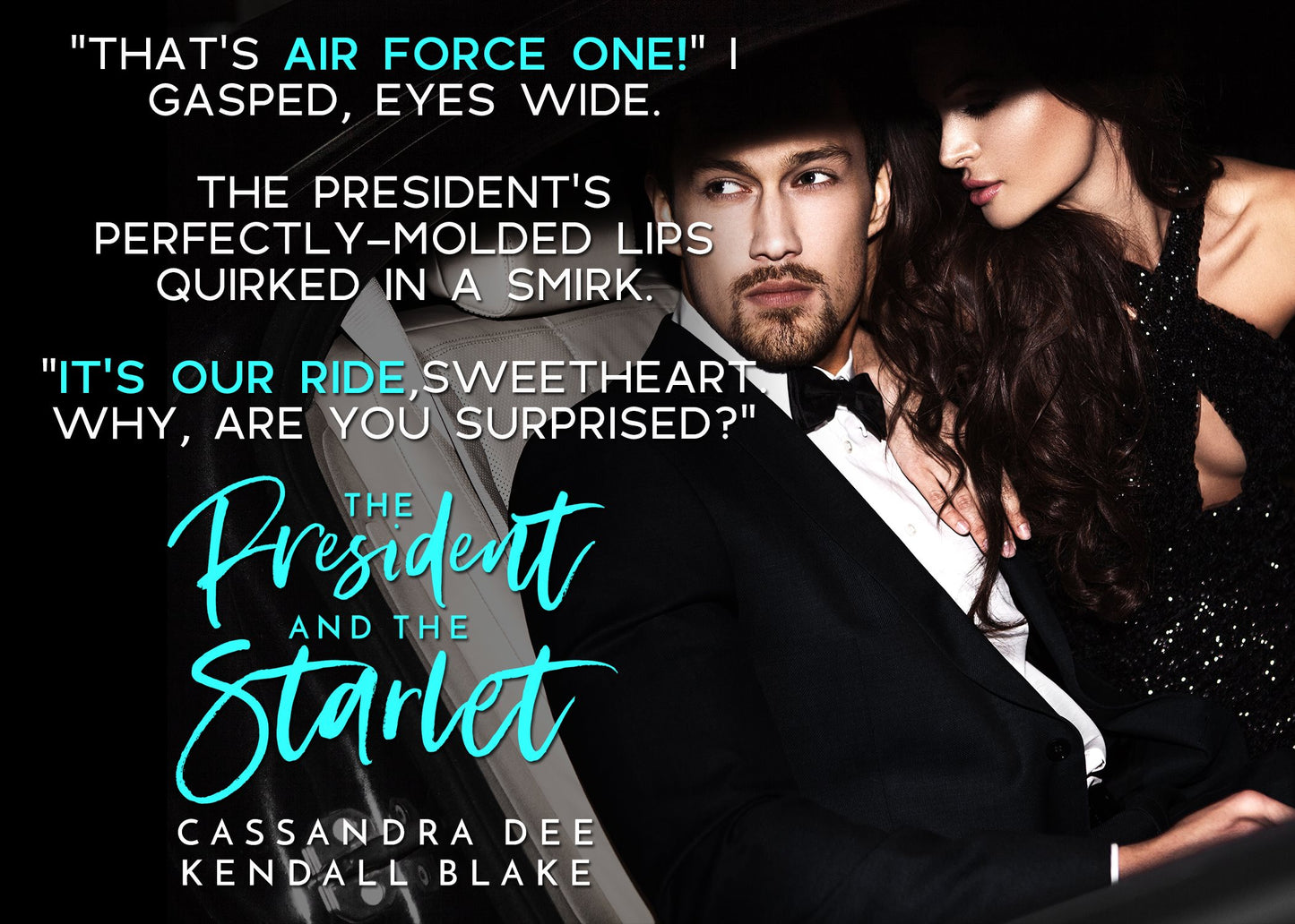 The President and the Starlet